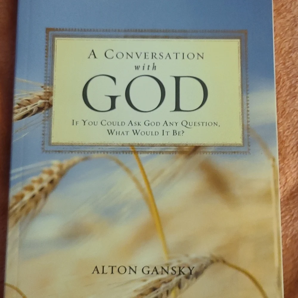 A Conversation With God